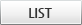 LIST
